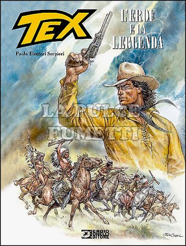 ROMANZI A FUMETTI BONELLI #    11 - TEX D'AUTORE ROMANZI A FUMETTI 1: L'EROE E LA LEGGENDA